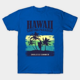 Hawaii, The Surfer's Paradise T-Shirt